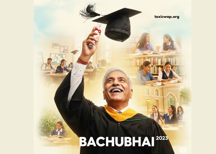 Bachubhai 2023 Movie