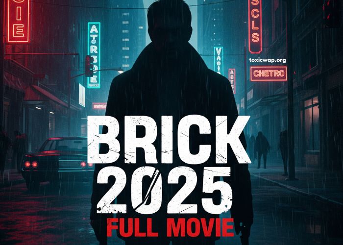 Brick 2025 Full Movie